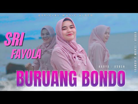 Sri Fayola - Buruang Bondo (Official Music Video)