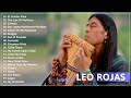 Best Songs Of Leo Rojas Leo Rojas Greatest Hits Full Album