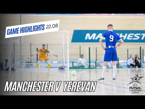 UEFA Champions League Highlights - Manchester Futsal Club (ENG) V FC Yerevan (ARM) | 22/08/24
