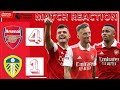 Arsenal 4-1 Leeds Match Reaction | 9 Cup Finals Left As Gunners Restore Eight Point Lead