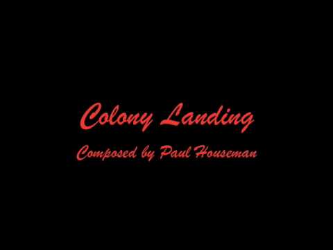 Paul Houseman - Colony Landing