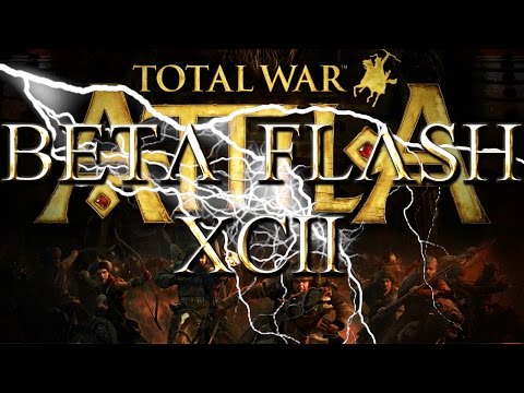 Beta Flash #92 - Olkimos vs Lurtz - Sassanids vs Western Roman Empire - Total War Attila