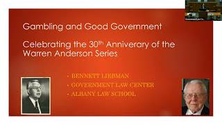 Exploring Gambling and Good Government - 30 Years of Warren M. Anderson Series