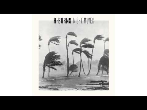 H-Burns - Nowhere To Be
