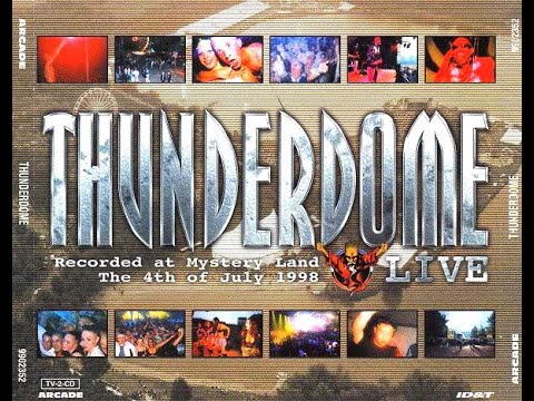 THUNDERDOME 1998 LIVE [FULL ALBUM 123:43 MIN] "MYSTERY LAND" HD HQ  CD1 + CD2 + FULL TRACKLIST