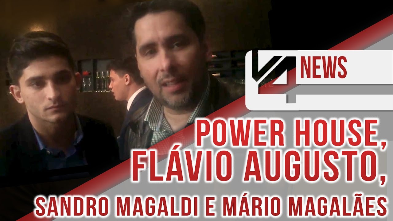Power House, Dener com Flávio Augusto, Sandro Magaldi e Mário Magalhães | V4 NEWS