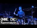 Ohne Dich Rammstein Drum Cover