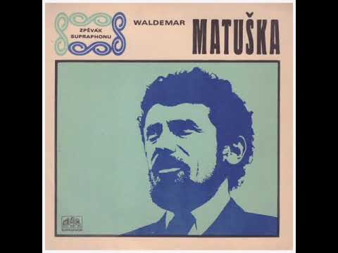 Waldemar Matuška Eldorádo 1972 vydáno 1974