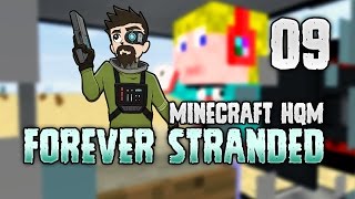Minecraft: FOREVER STRANDED | 9 | Sir... YES SIR! 👊 [Minecraft Modpack 1.10.2]
