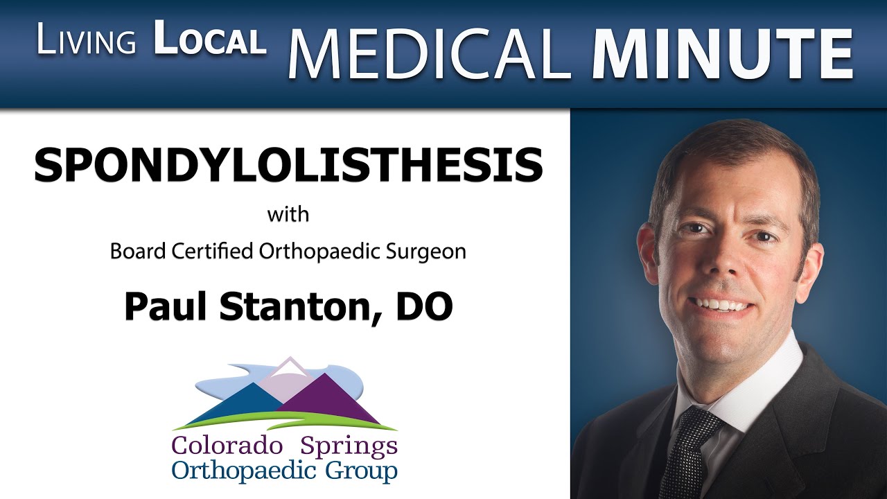 Part 2 Spondylolisthesis with Dr. Paul Stanton on Loving Living Local Medical Minute