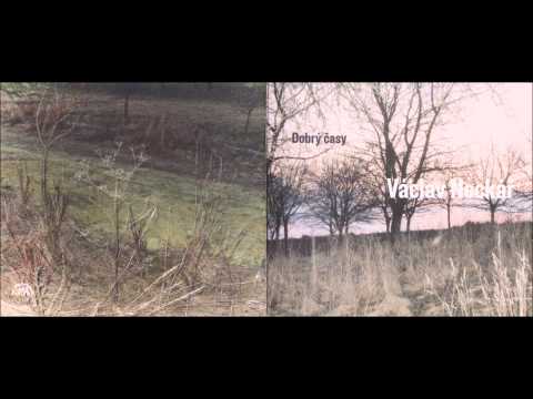 Václav Neckář - Čaroděj / Dobrý časy