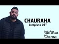 CHAURAHA OST Shani Arshad Aima Baig Mikaal Zulfiqar Sad Song