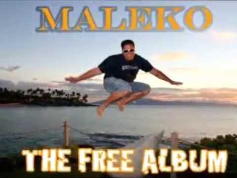 Maleko - Positivity (Half Moon Bay Rap)