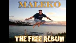 Maleko - Positivity (Half Moon Bay Rap)