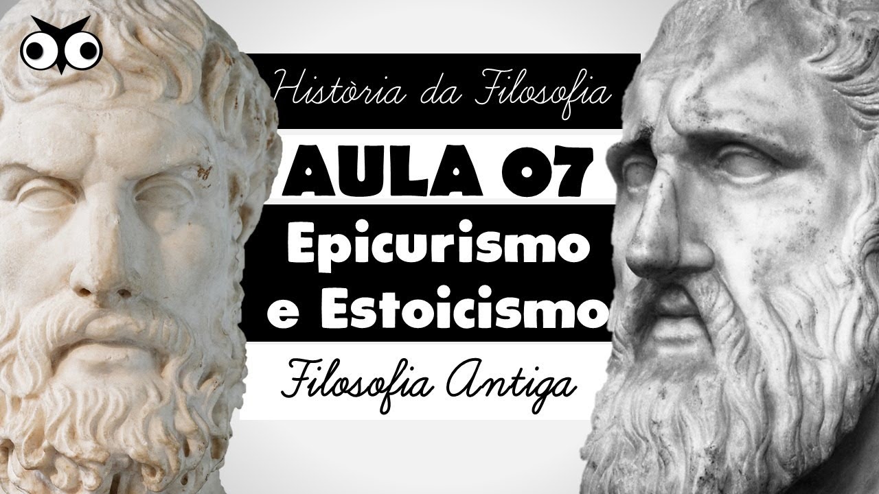 Estoicismo e epicurismo | História da Filosofia |  Prof. Vitor Lima | Aula 07