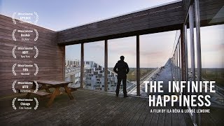 THE INFINITE HAPPINESS - Beka & Lemoine - Trailer - Bjarke Ingels