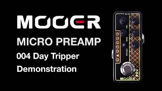 Video thumbnail for Mooer Micro Preamp 004 Day Tripper Demonstration by Muztek Music Supply