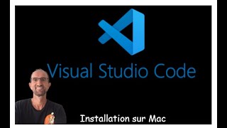 Visual Studio Code - 04 - Installation sur Mac
