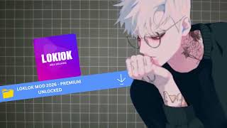 Download lagu LOKLOK MOD TERBARU 2026 | LOKLOK MOD LATEST DOWNLOAD mp3