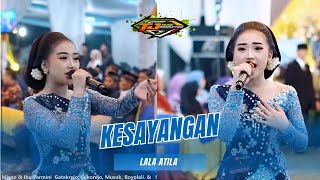 Download lagu KESAYANGAN --- LALA ATILA --- TJ MUSIK CAMPURSARI mp3