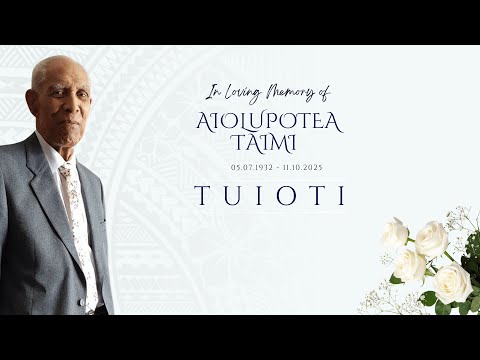 Funeral & Burial of Aiolupotea Taimi Tuitoi