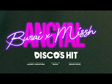 Burai, Missh, Disco's Hit - Angyal