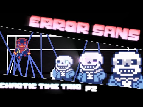 The Chaotic time trio vs Error Sans. (Black History Month Special!)