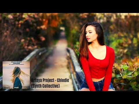 Anlaya Project - Chlodie (Original Mix) [Synth Collective]