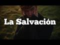 Arde Bogotá - La Salvación (Letra)