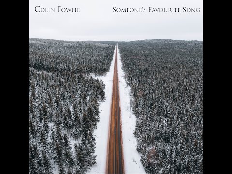 Someones Favourite Song - Colin Fowlie