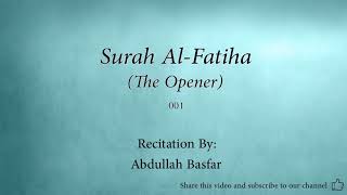 Download lagu Surah 001 Al Fatiha The Opener Abdullah Basfar Quran Audio mp3 Download lagu Surah 001 Al Fatiha The Opener Abdullah Basfar Quran Audio mp3