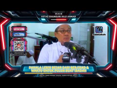 TAZKIRAH : Keistimewaan 10 Awal Zulhijjah (Pulun Buat Ibadah) - Ustaz Shamsuri Ahmad