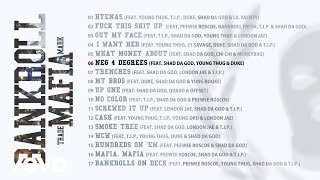 Bankroll Mafia - Neg 4 Degrees (Audio)