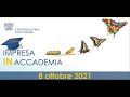10^ edizione di Impresa in Accademia - Servizio di Radio Delta 1 - 8 ottobre 2021 10^ edizione di Impresa in Accademia - Servizio di Radio Delta 1 - 8 ottobre 2021
