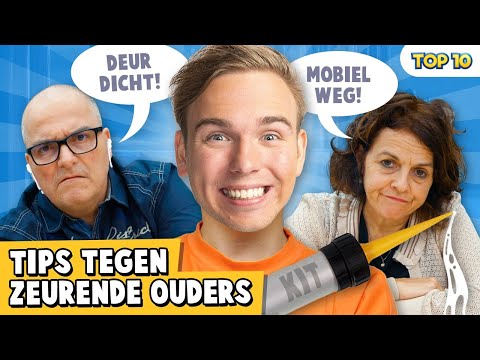 10 TIPS TEGEN ZEURENDE OUDERS!