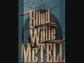BLIND WILLIE McTELL ~ Talkin' To You Mama - 3006khz BLIND WILLIE McTELL ~ Talkin' To You Mama