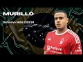 MURILLO | Defensive skills for Nottingham Forest!!