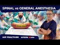 SPINAL ANESTHESIA RULES FOR HIP FRACTURE!