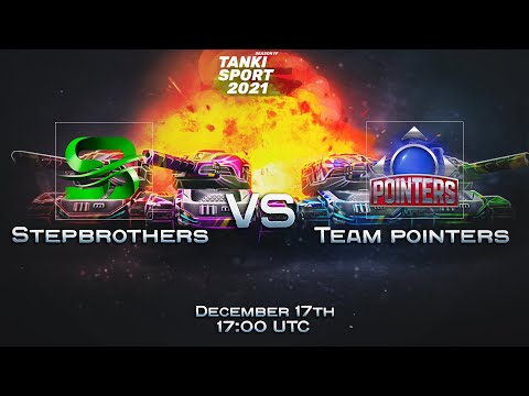 Stepbrothers Vs Team Pointers | TankiSport 2021 Season IV | Upper Bracket Finals