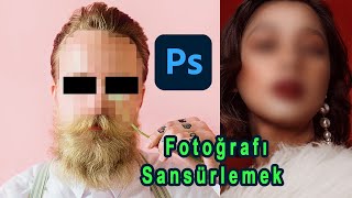 Photoshopta fotoğrafı sansürlemek.
