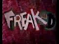 340 FREAKED Animated Opening