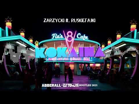 Zarzycki ft. Ruskiefajki - Kokaina ( Abberall & DJ TomUś Bootleg 2021 )