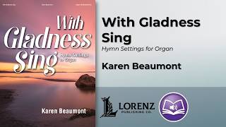 With Gladness Sing