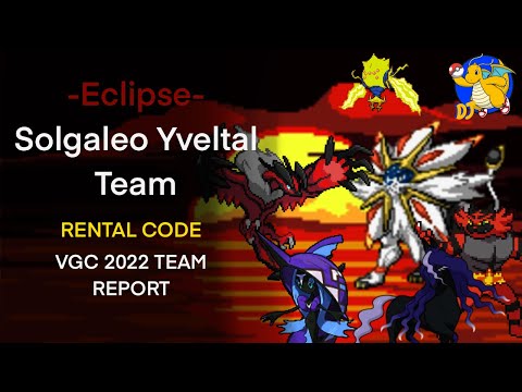 No Zacian? No Problem. Solgaleo Yveltal "Eclipse" 3x top cut Team Report + Rental Code