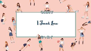 [ENG/ROM/HAN SUB] OH MY GIRL (오마이걸) _ I FOUND LOVE