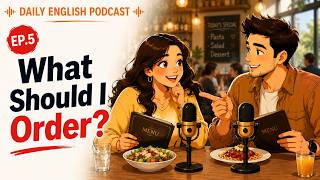 What Should I Order? | Restaurant English Conversation | NK Daily Podcast Ep.5