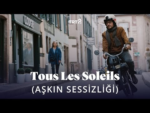 Tous Les Soleils (The Silence of Love) | Trailer