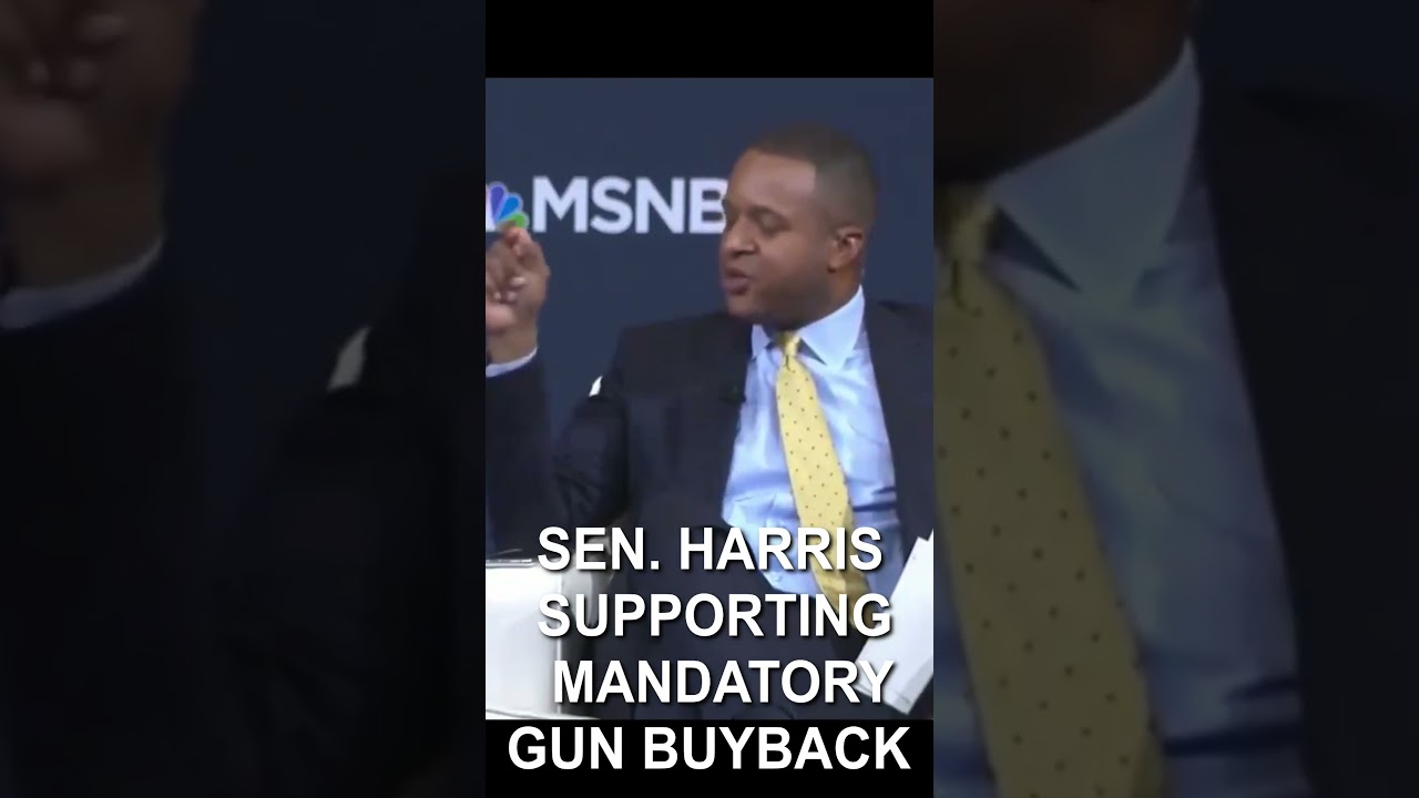 Kamala Harris Supporting MANDATORY Gun Buybacks = Confiscation