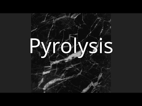 Pyrolysis