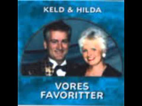 Keld&Hilda- Vi ska gå hånd i hånd ( "ny" indspilning 2001)